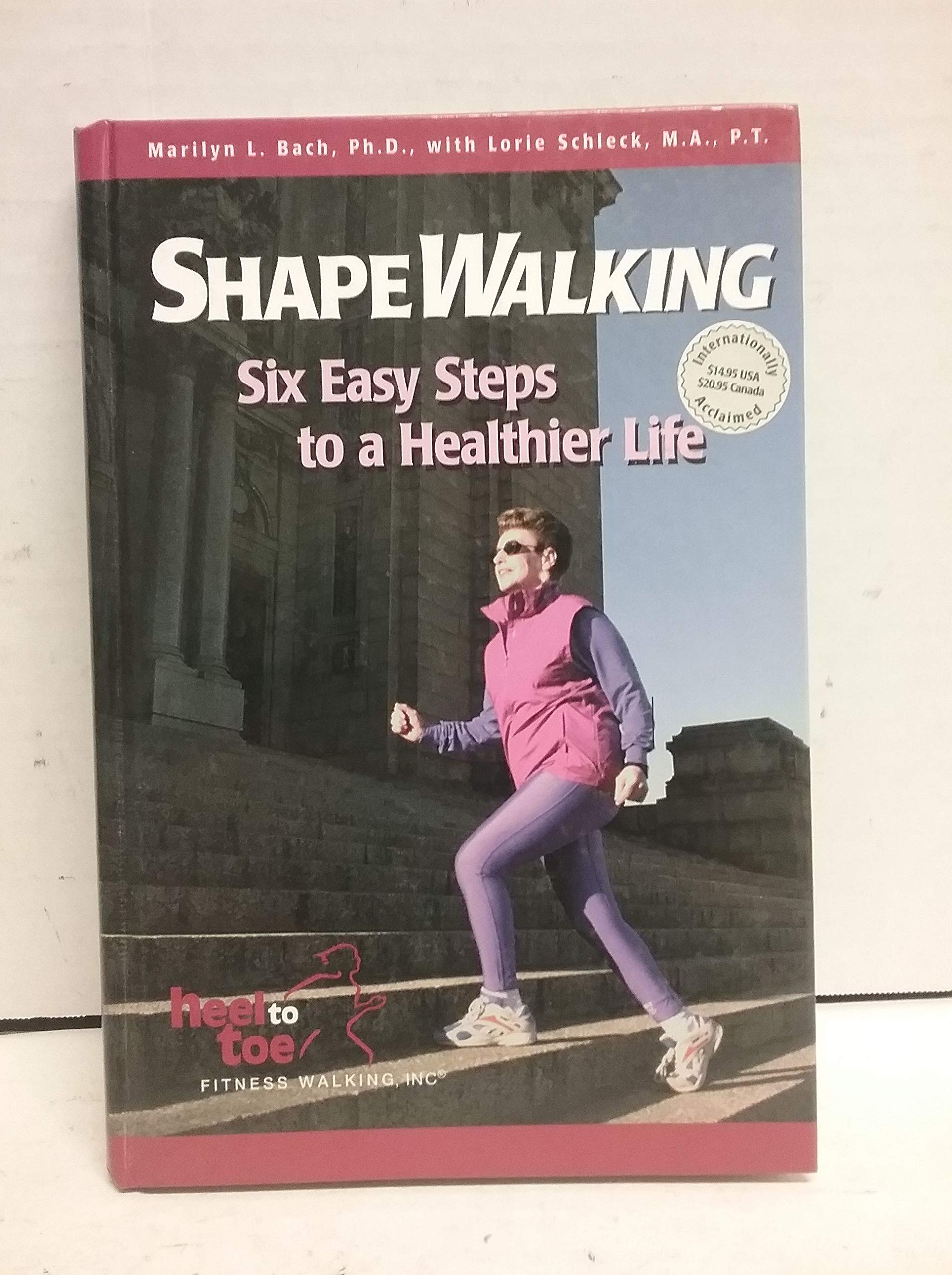 Shapewalking: Six Easy Steps to a Healthier Life,Used