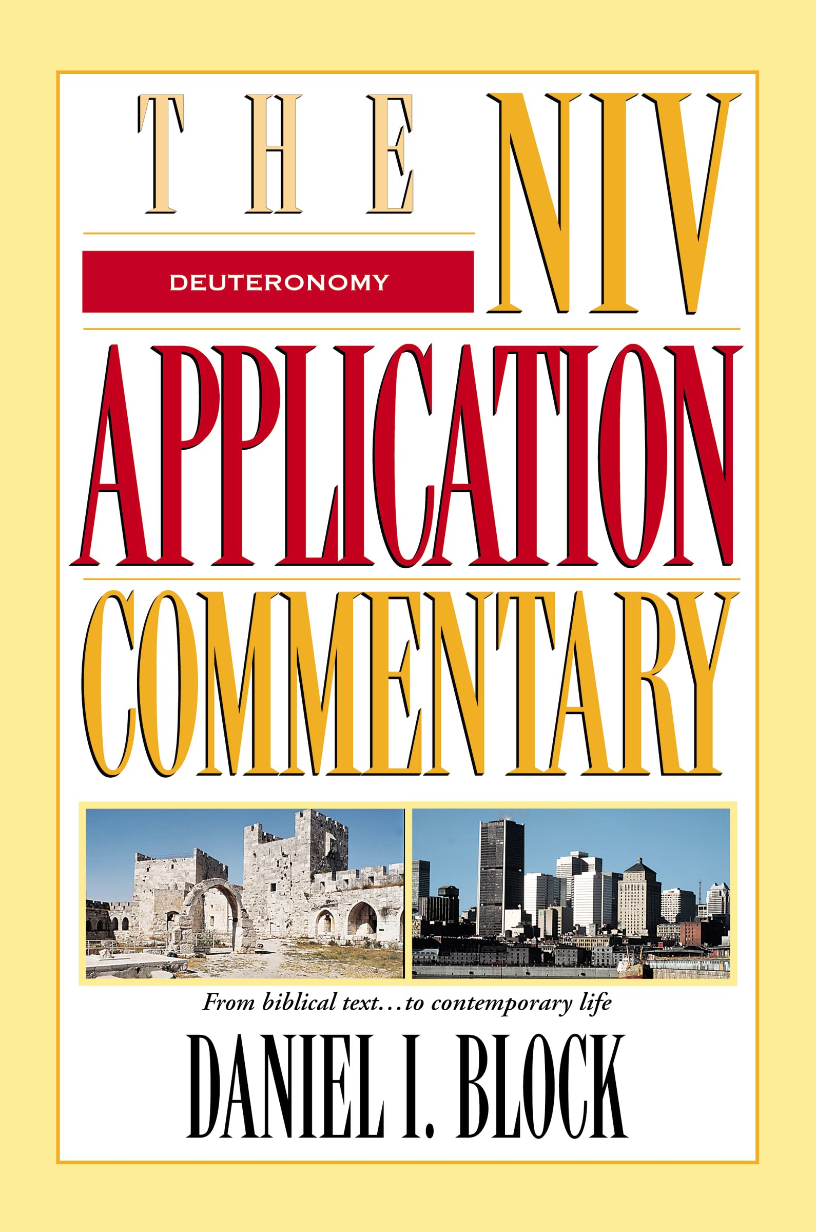 Deuteronomy (The Niv Application Commentary)
