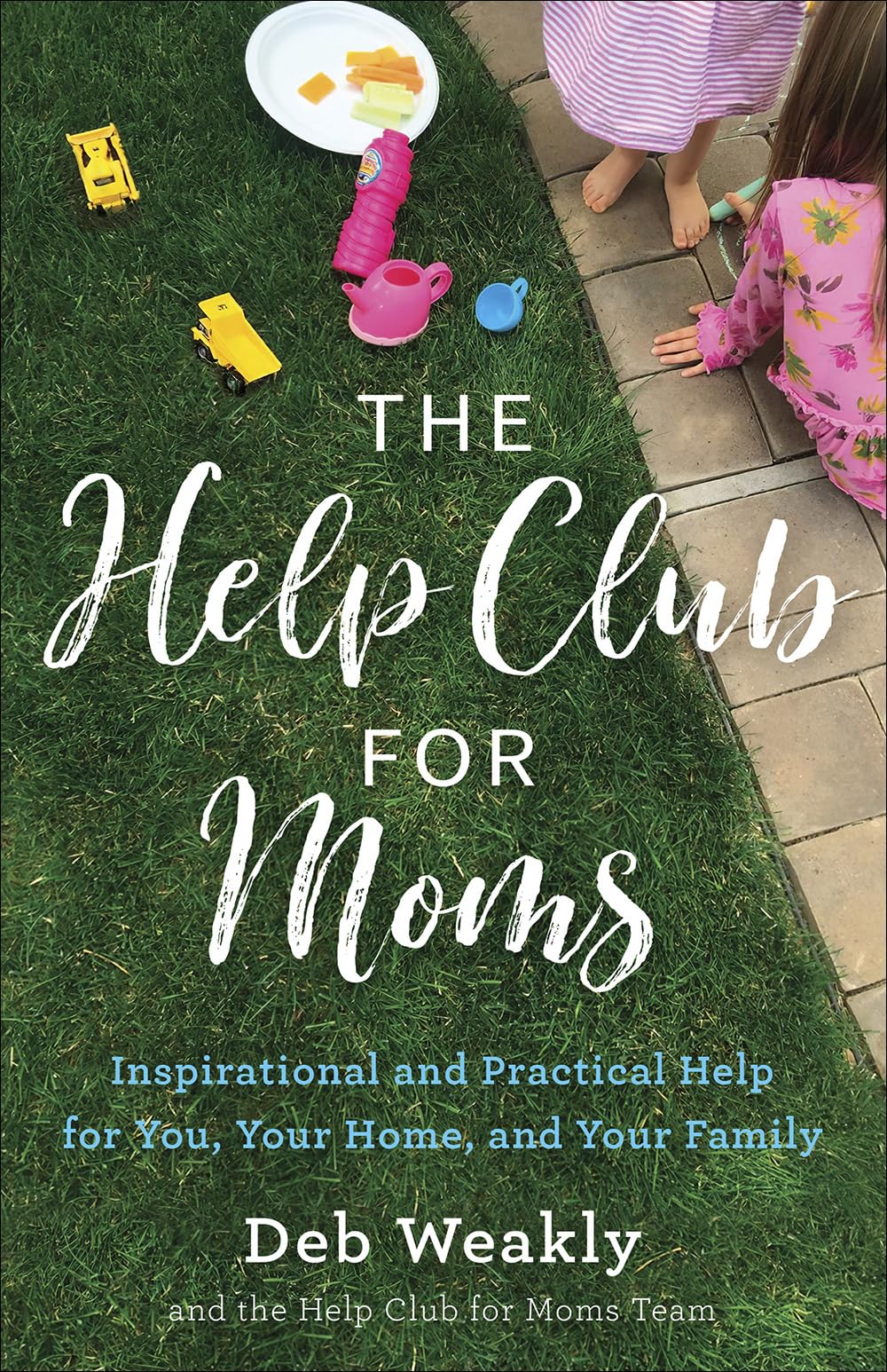 The Help Club For Moms: Inspirational And Practical Help For You, Your Home, And Your Family,Used