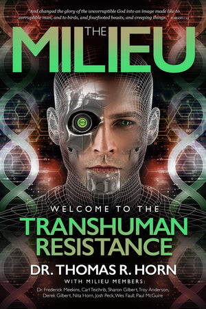 The Milieu: Welcome To The Transhuman Resistance