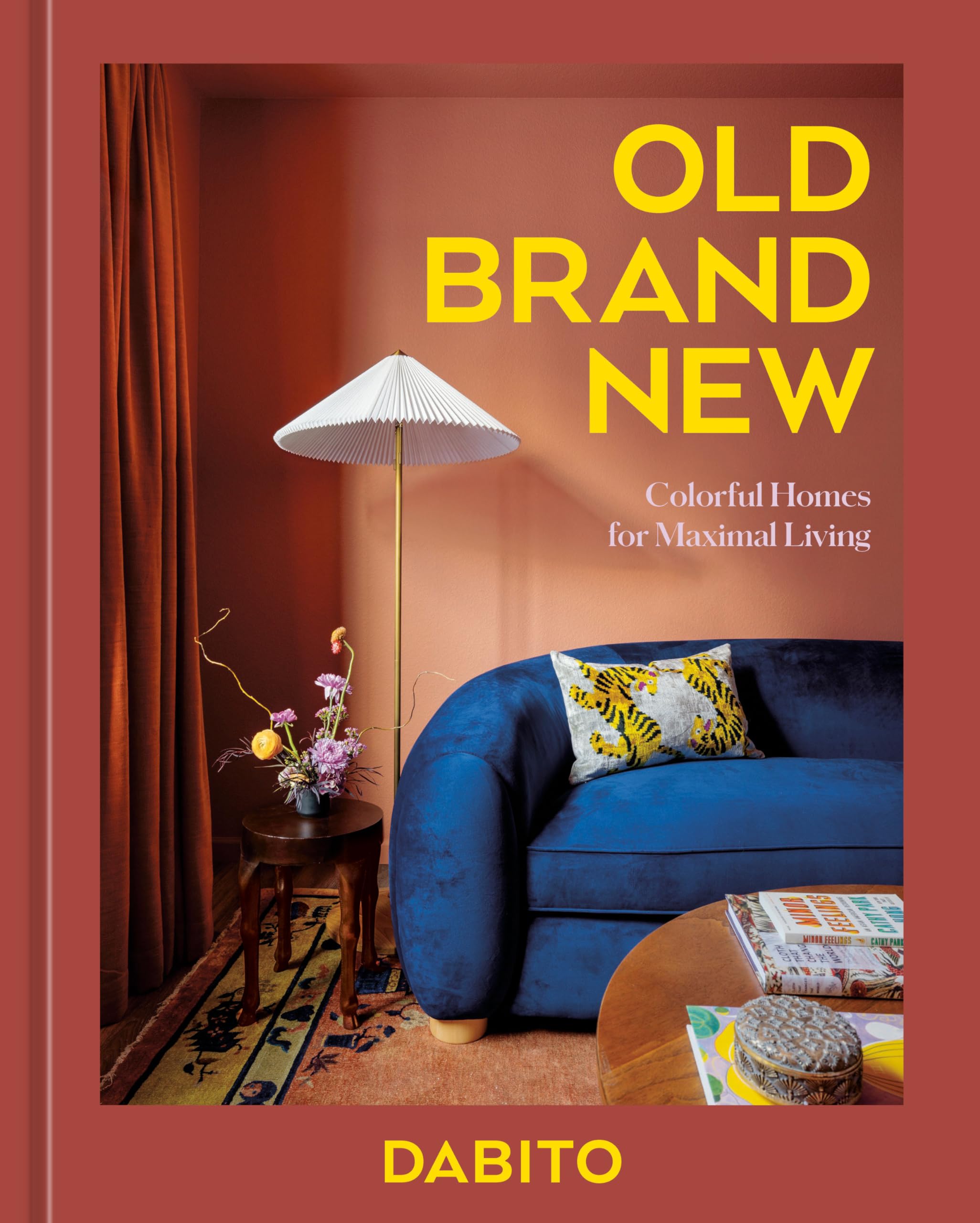 Old Brand New: Colorful Homes for Maximal Living [An Interior Design Book],Used