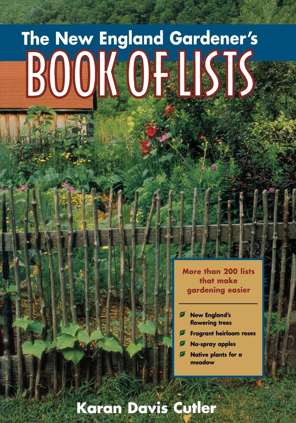 The New England Gardener's Book of Lists,Used