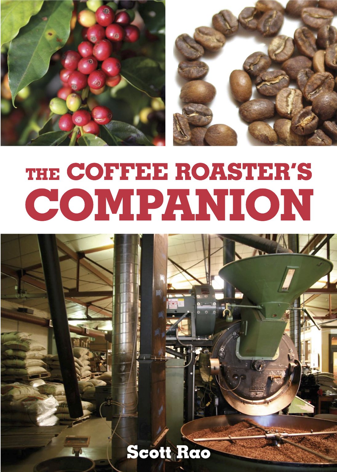 The Coffee Roaster's Companion by Scott Rao (20140504),Used