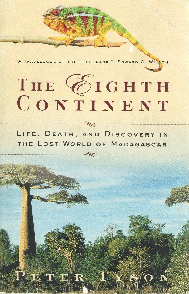 The Eighth Continent:: Life, Death, and Discovery in the Lost World of Madagascar,Used