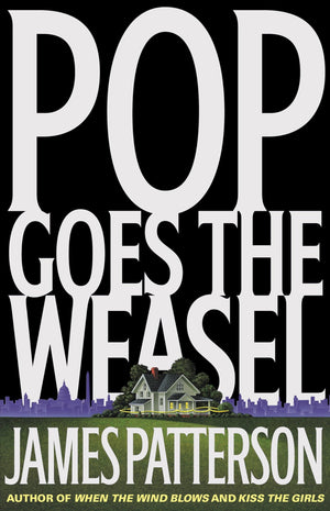Pop Goes The Weasel (Alex Cross, 5)