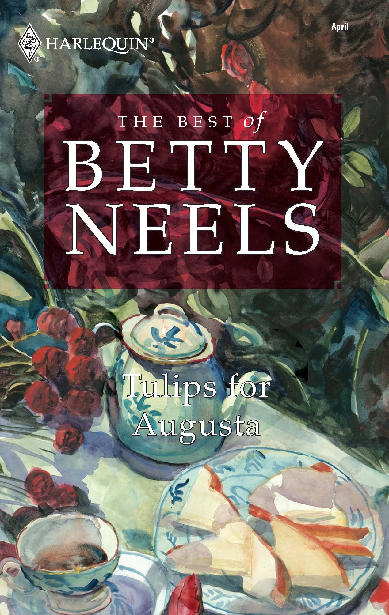 Tulips for Augusta (The Best of Betty Neels),Used