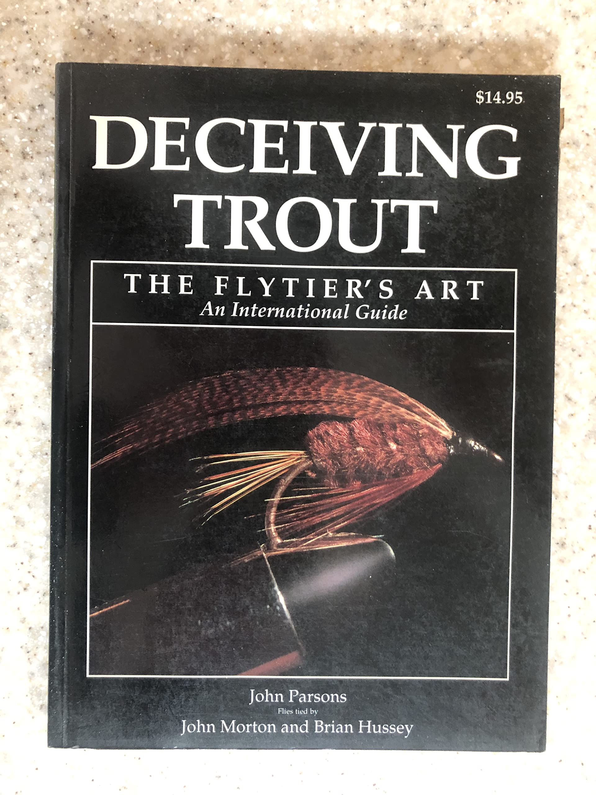 Deceiving Trout: The Flytier's Art, In International Guide,New