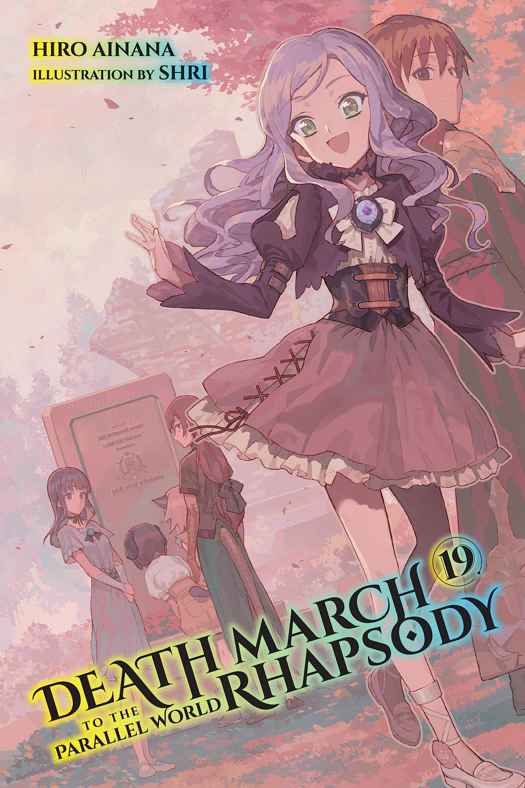 Death March To The Parallel World Rhapsody, Vol. 19 (Light Novel) (Volume 19) (Death March To The Parallel World Rhapsody, 19),Used