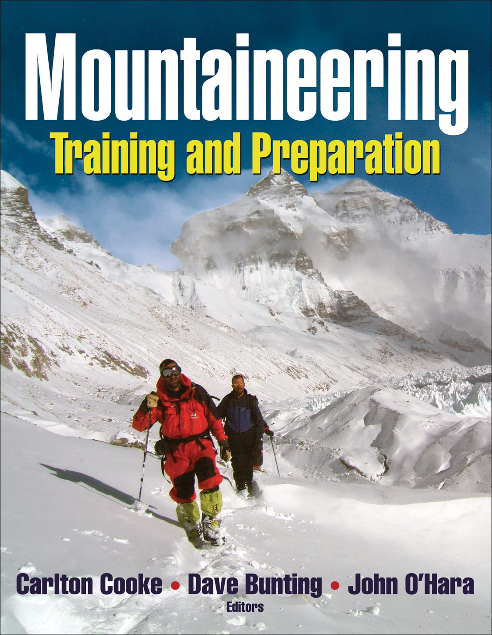 Mountaineering: Training and Preparation,New
