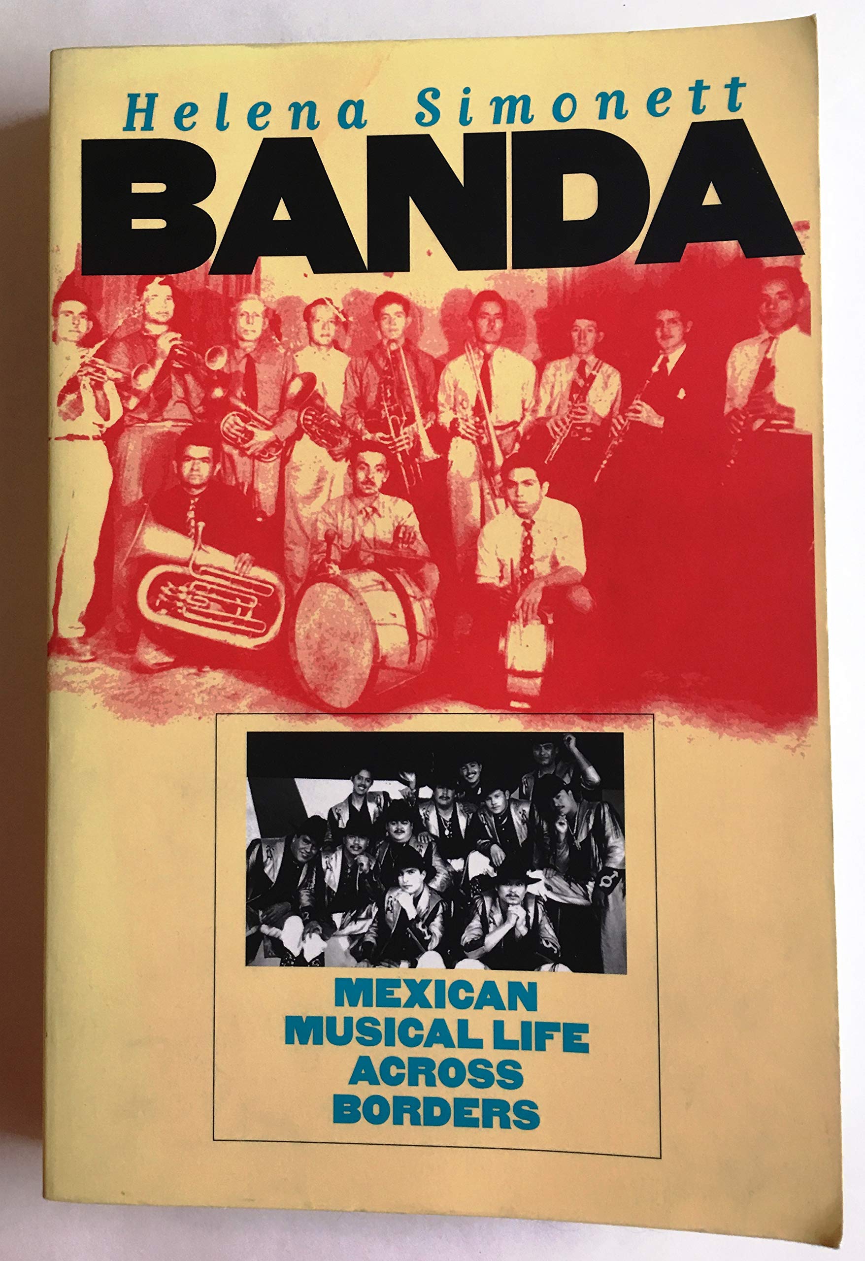 Banda: Mexican Musical Life Across Borders (Music / Culture),Used