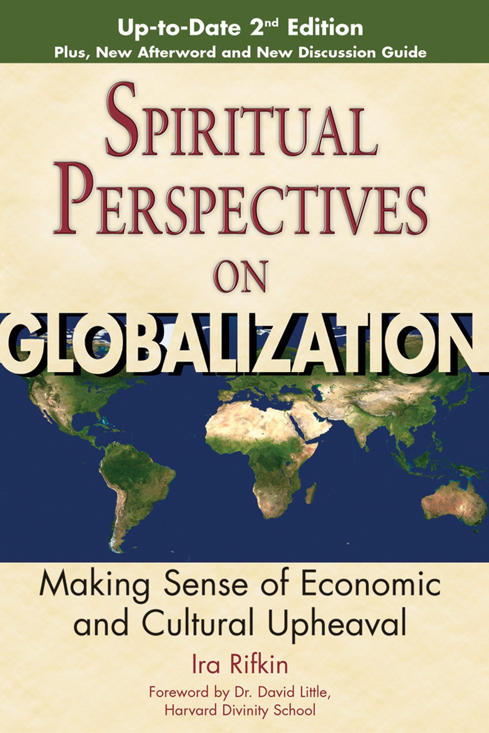 Spiritual Perspectives on Globalization (2nd Edition): Making Sense of Economic and Cultural Upheaval,Used