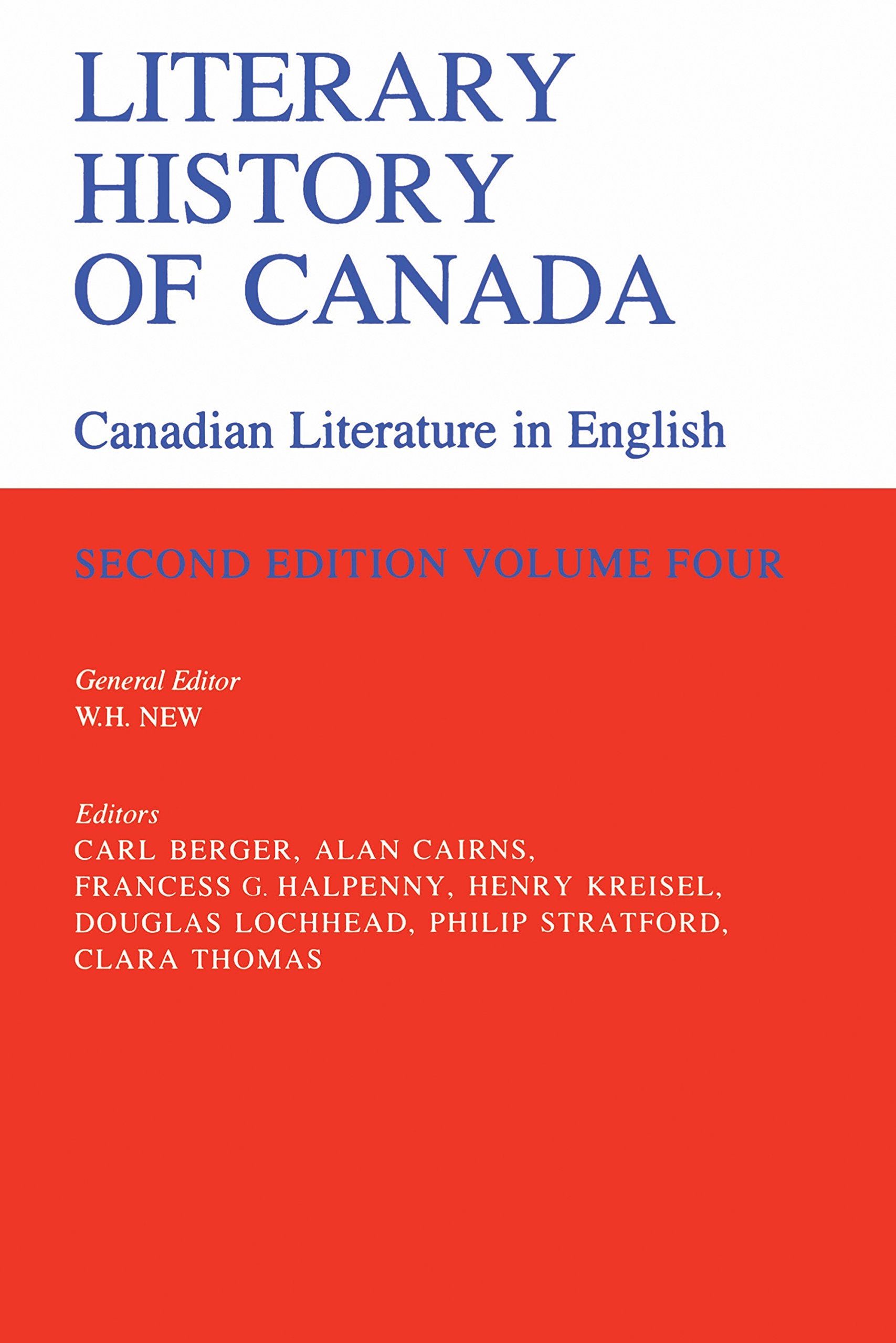 Literary History of Canada: Canadian Literature in English, Volume IV (Second Edition) (Heritage),Used