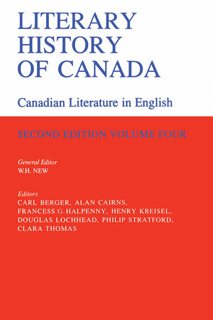 Literary History of Canada: Canadian Literature in English, Volume IV (Second Edition) (Heritage),Used
