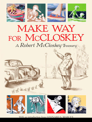 Make Way for McCloskey: A Robert McCloskey Treasury,Used