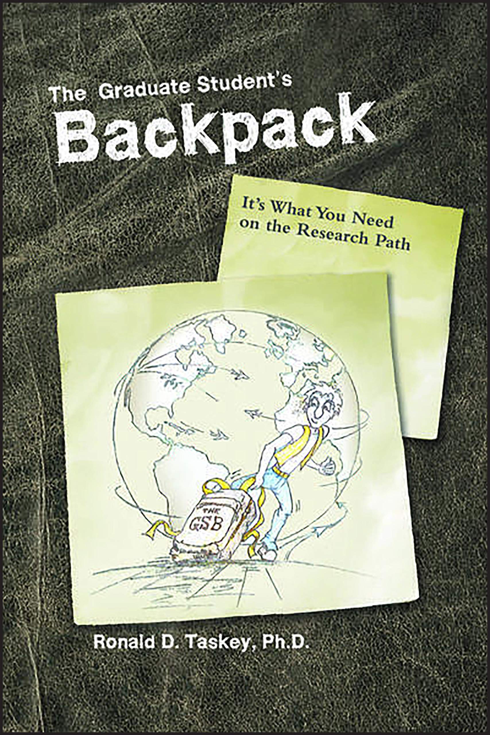 The Graduate Student's Backpack: It's What You Need on the Research Path (ASA, CSSA, and SSSA Books),Used