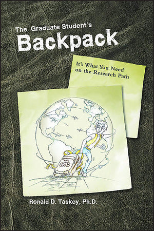 The Graduate Student's Backpack: It's What You Need on the Research Path (ASA, CSSA, and SSSA Books),Used