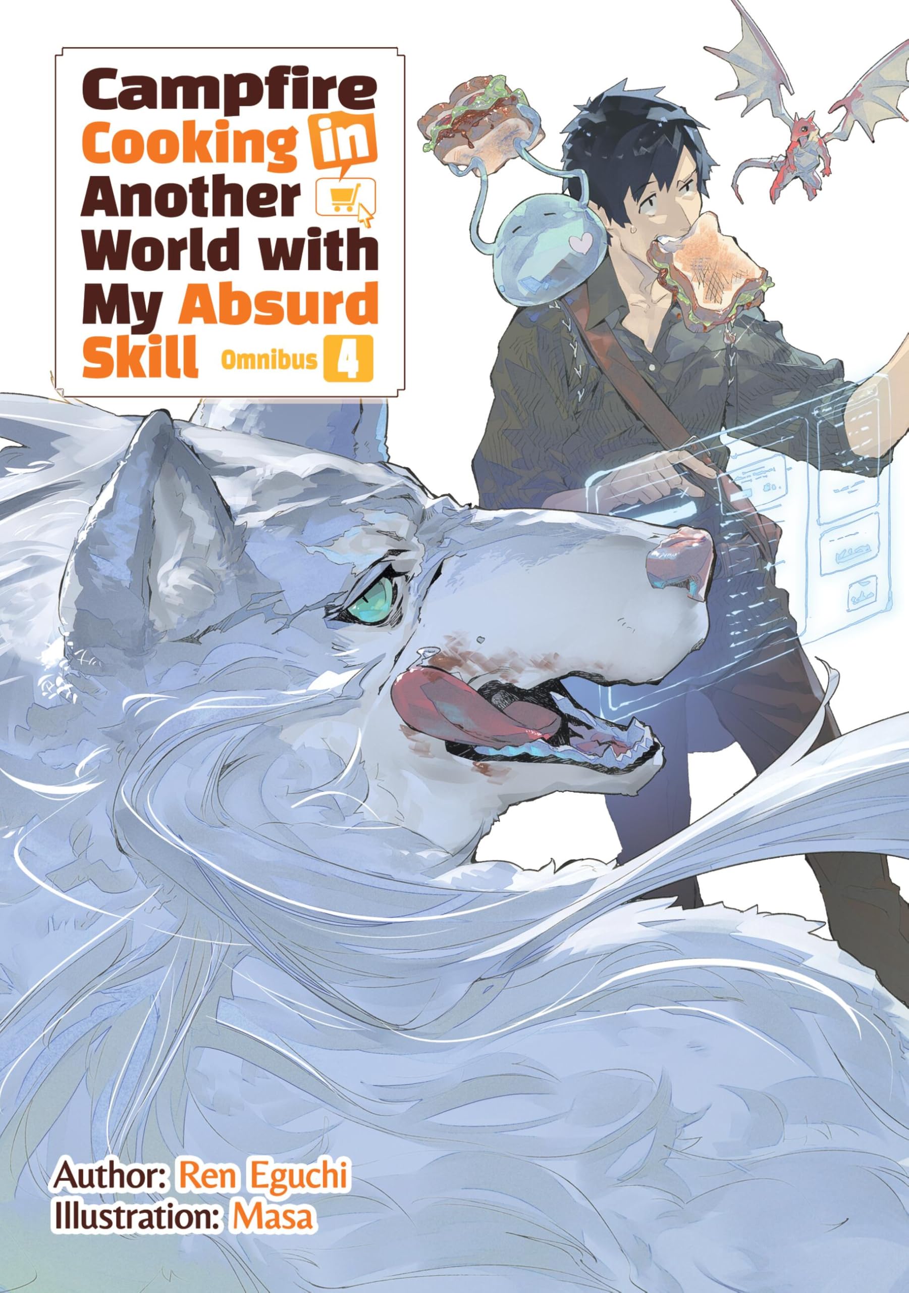 Campfire Cooking In Another World With My Absurd Skill: Omnibus 4 (Light Novel) (Volume 4)