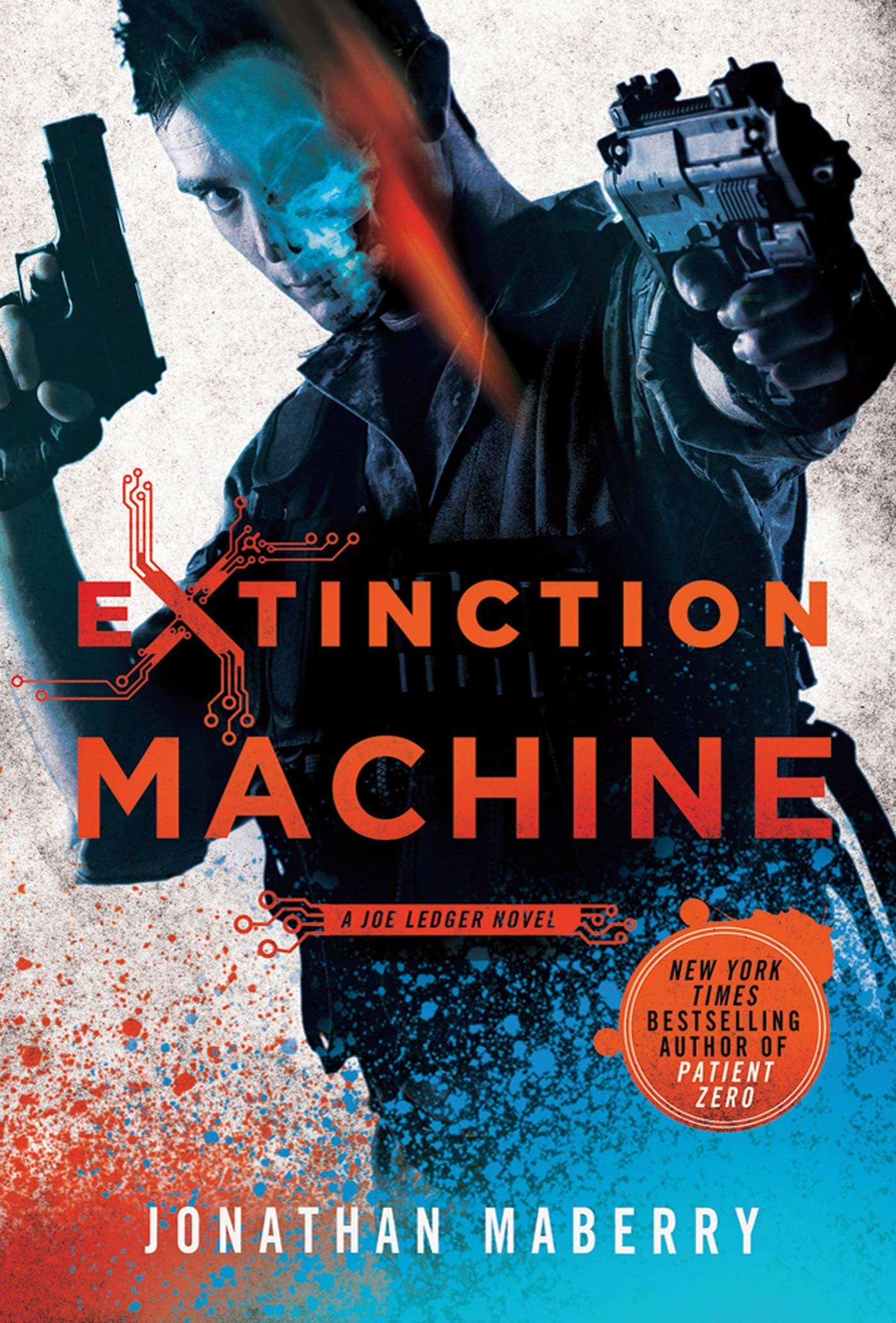 Extinction Machine: A Joe Ledger Novel (Joe Ledger, 5),Used