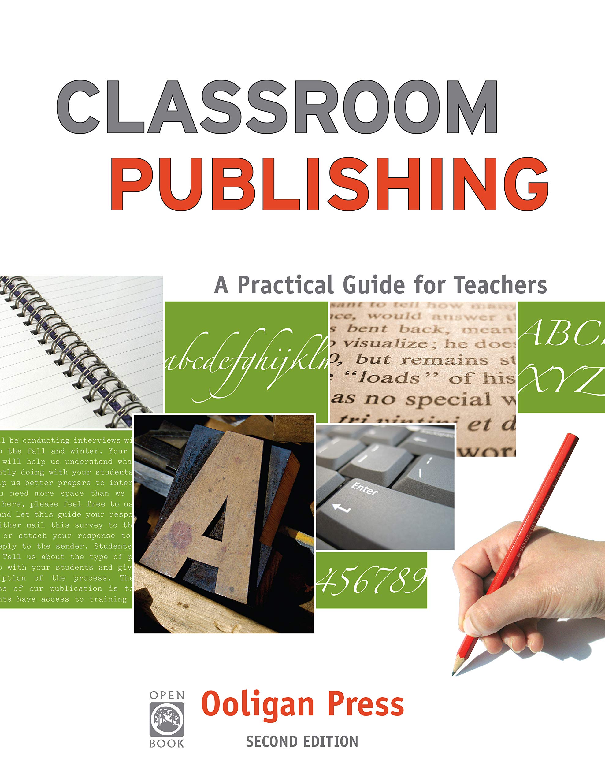 Classroom Publishing: A Practical Guide for Teachers (OpenBook),Used