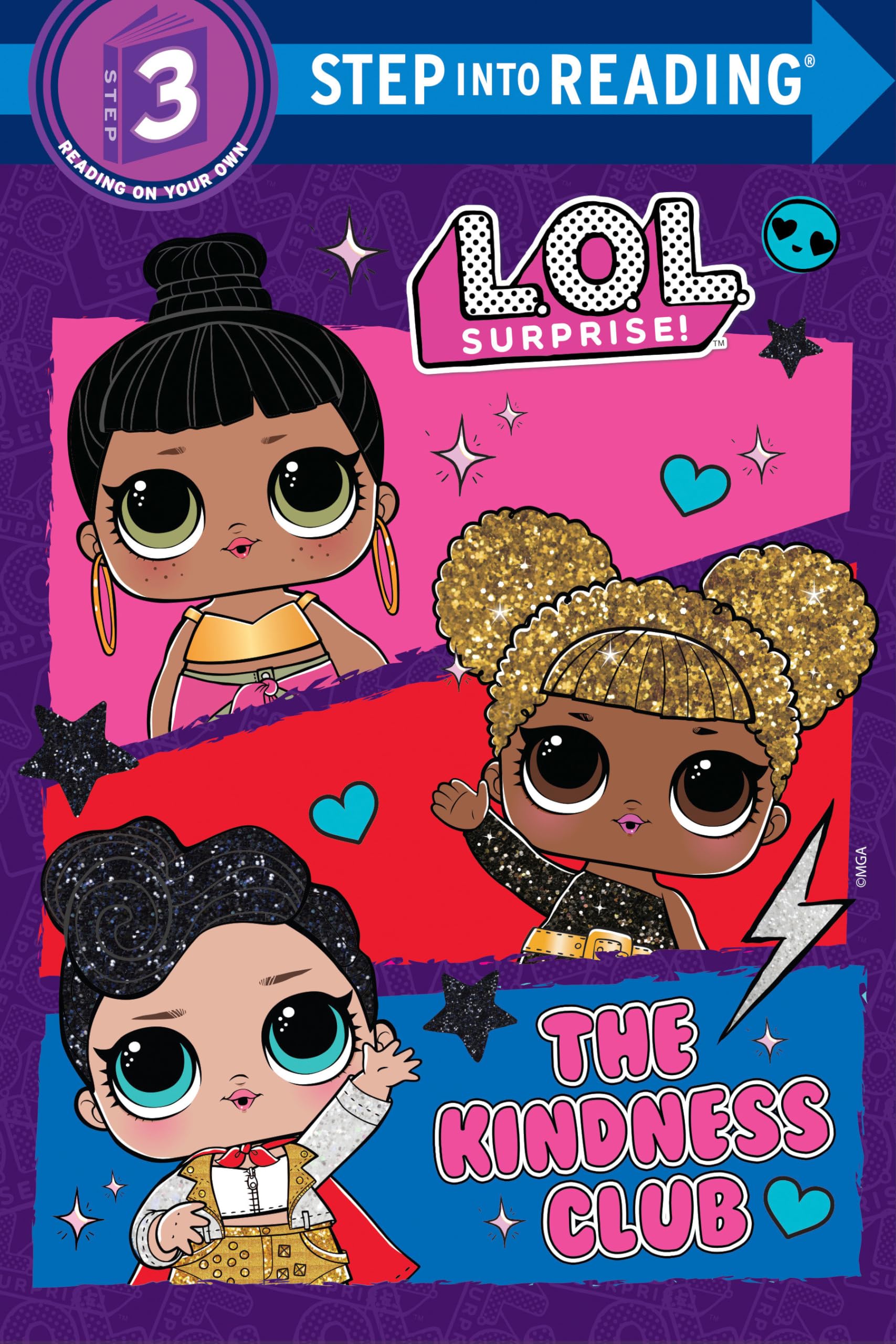 The Kindness Club (L.O.L. Surprise!) (Step Into Reading),Used
