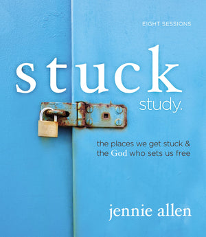 Stuck Study Guide: The Places We Get Stuck and the God Who Sets Us Free,Used