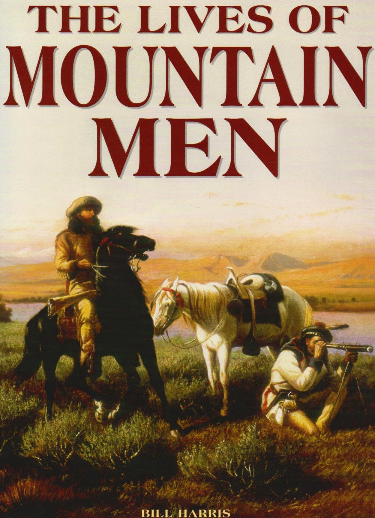 The Lives Of Mountain Men,Used