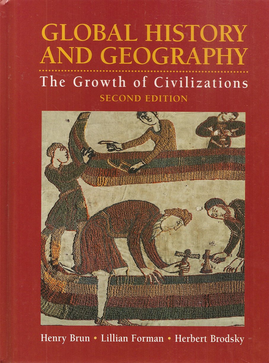 Global History and Geography: The Growth of Civilizations,New