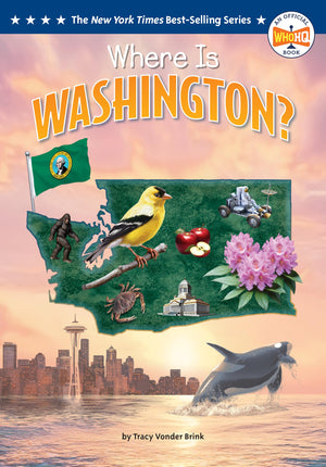 Where Is Washington? (Who Hq: The 50 States)