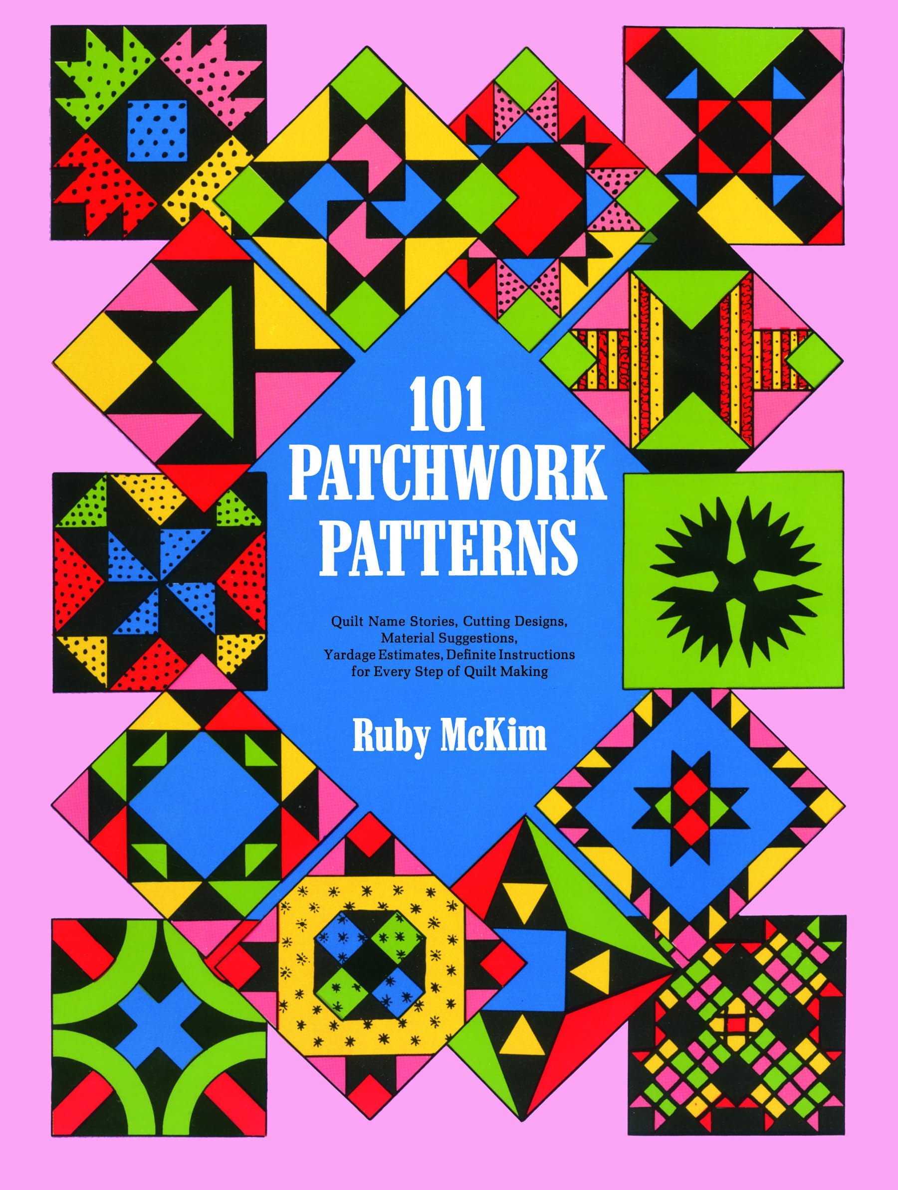 101 Patchwork Patterns (Dover Crafts: Quilting),Used