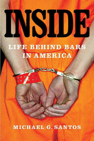 Inside: Life Behind Bars in America,Used