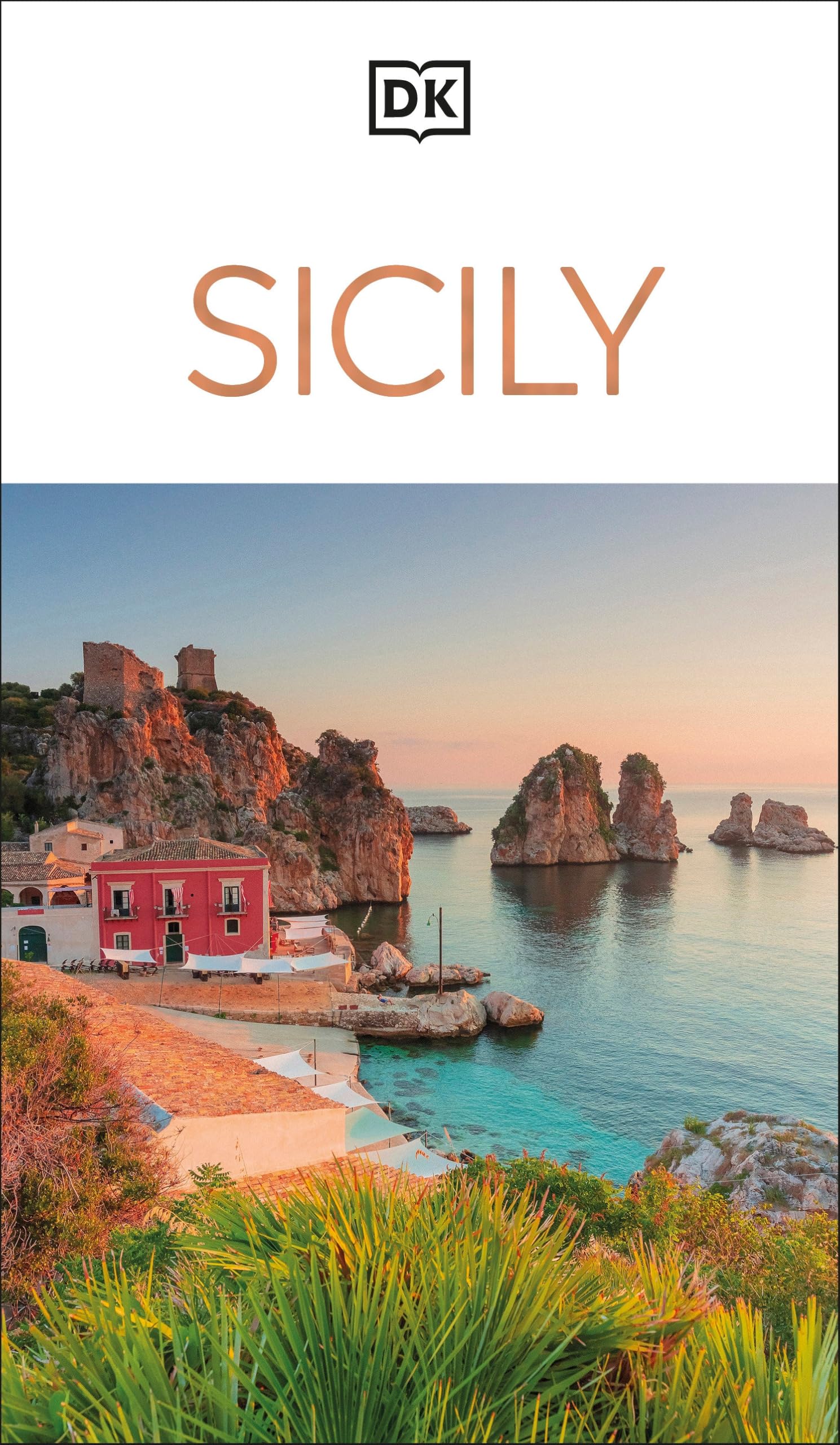Dk Sicily: MustSee Sights. Culture & History. Detailed Maps & Tours. Covers Palermo, Taormina, Mount Etna, & M (Travel Guide)