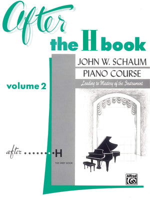 After the H Book, Vol 2 (John W. Schaum Piano Course, Vol 2),Used