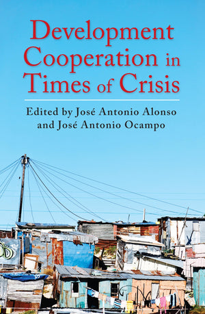 Development Cooperation in Times of Crisis (Initiative for Policy Dialogue at Columbia: Challenges in Development and Globalizat,Used