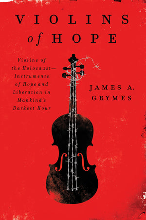 Violins of Hope: Violins of the HolocaustInstruments of Hope and Liberation in Mankind's Darkest Hour,Used
