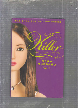 Killer (Pretty Little Liars, Book 6),New
