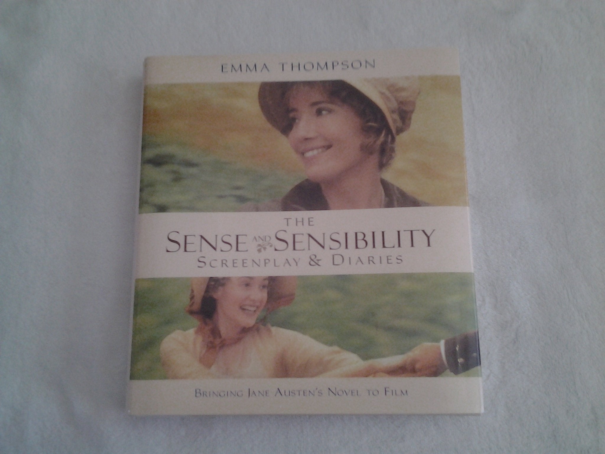 The Sense and Sensibility: Screenplay & Diaries : Bringing Jane Austen's Novel to Film,Used