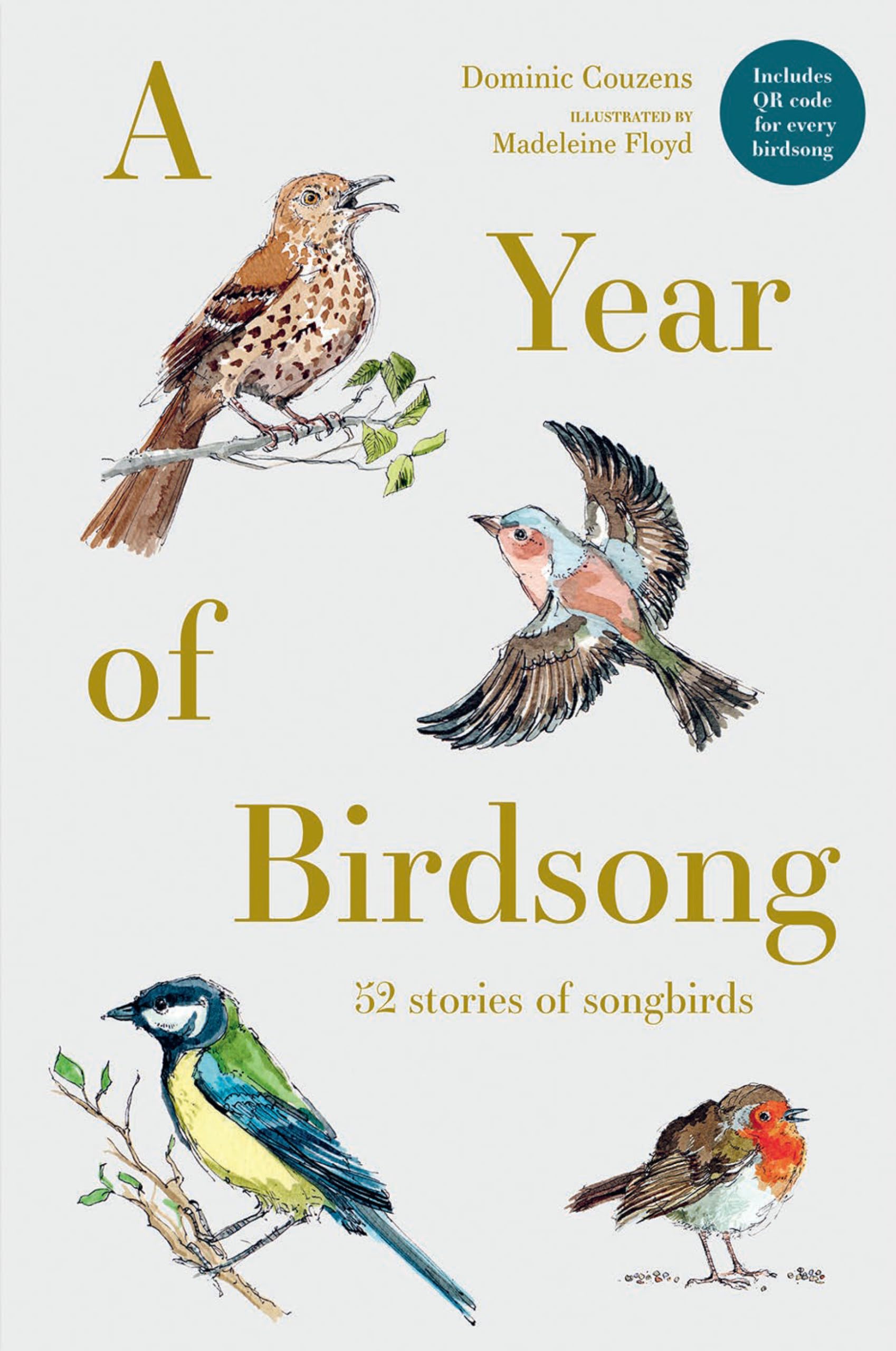 A Year Of Birdsong: 52 Stories Of Songbirds,New