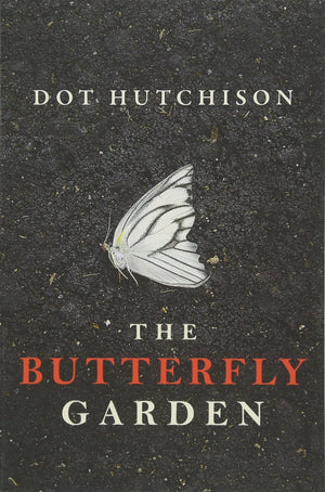 The Butterfly Garden (The Collector, 1),Used