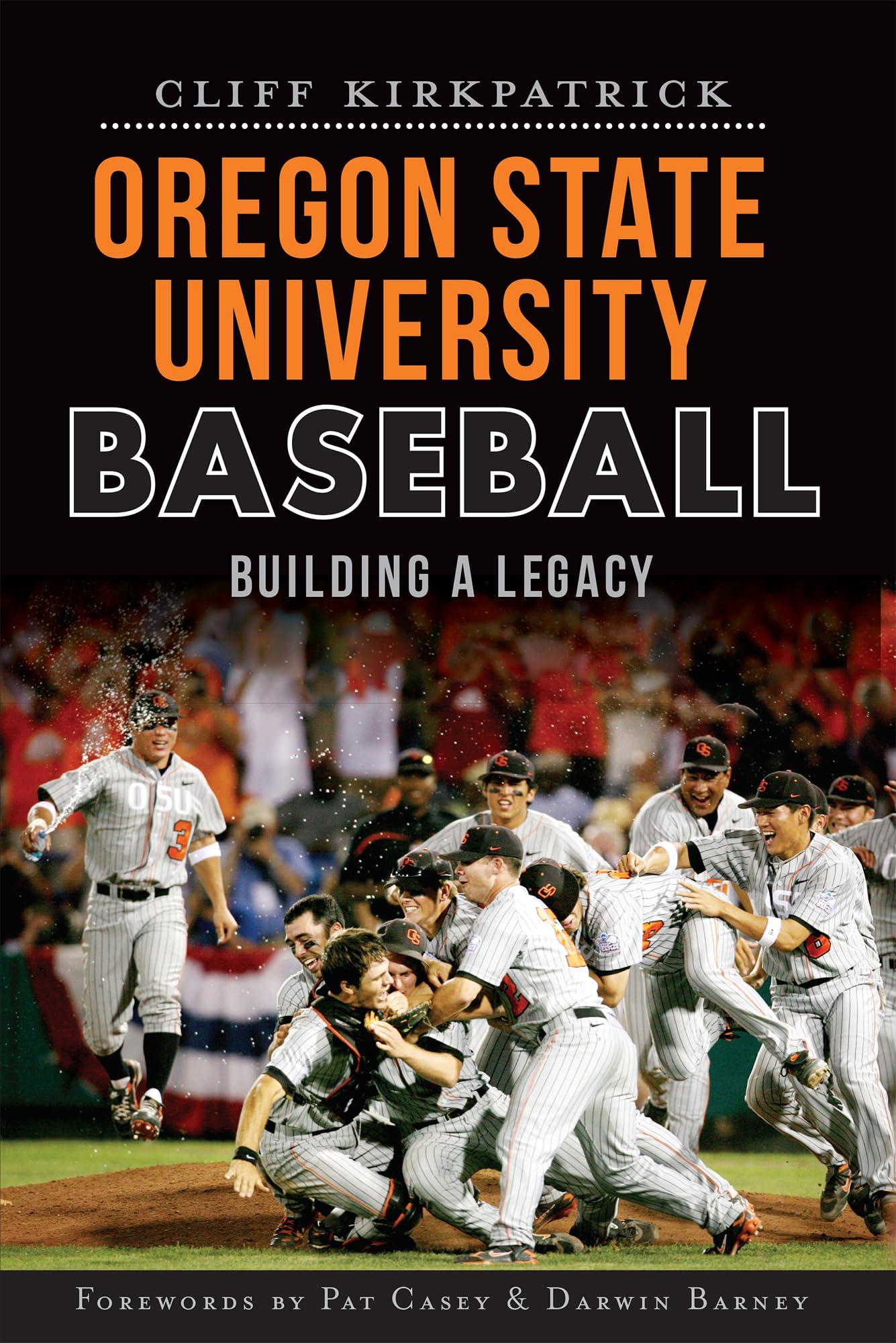 Oregon State University Baseball:: Building a Legacy (Sports),Used