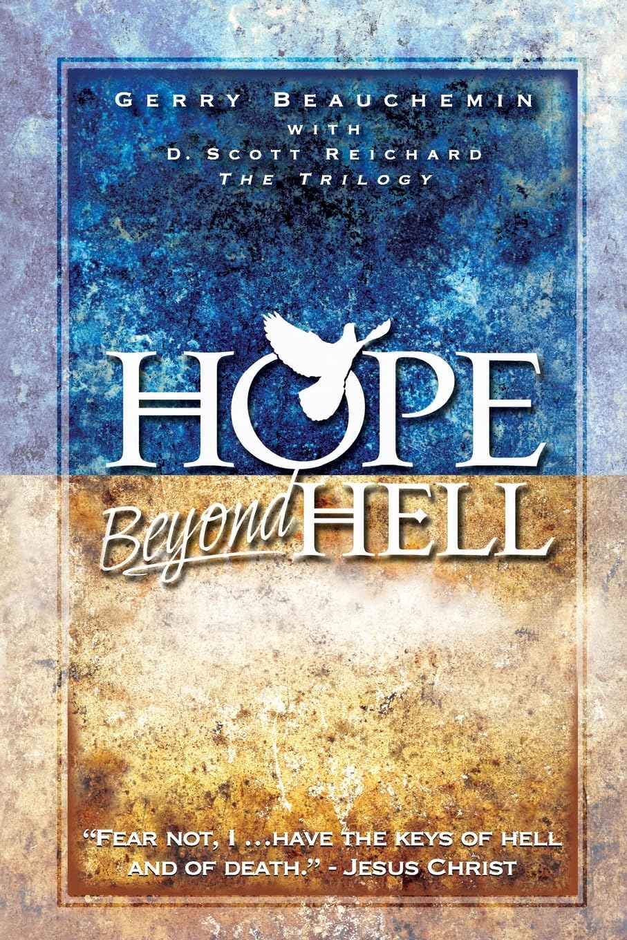 Hope Beyond Hell: The Righteous Purpose Of God'S Judgment