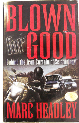 Blown for Good  Behind the Iron Curtain of Scientology (BFG Paperback),Used
