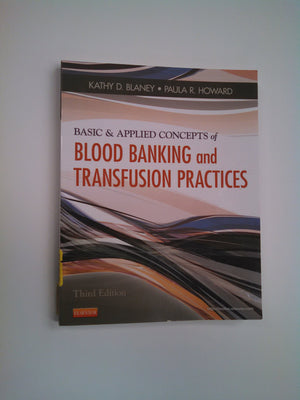 Basic & Applied Concepts of Blood Banking and Transfusion Practices,Used