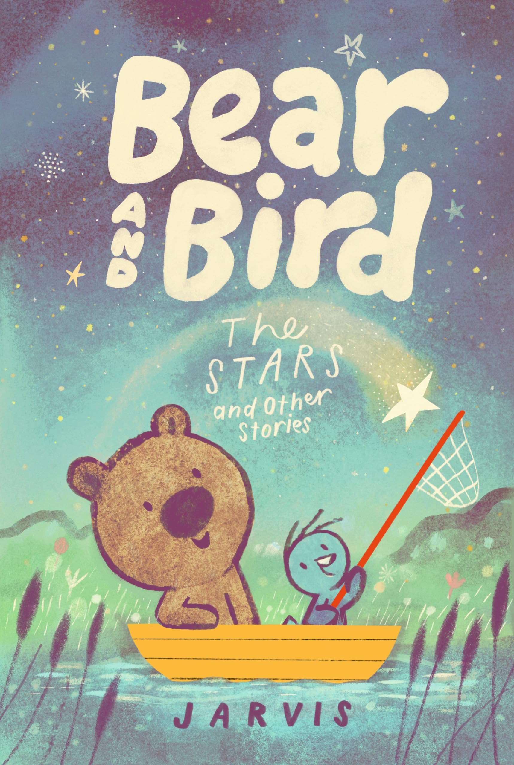 Bear And Bird: The Stars And Other Stories,Used