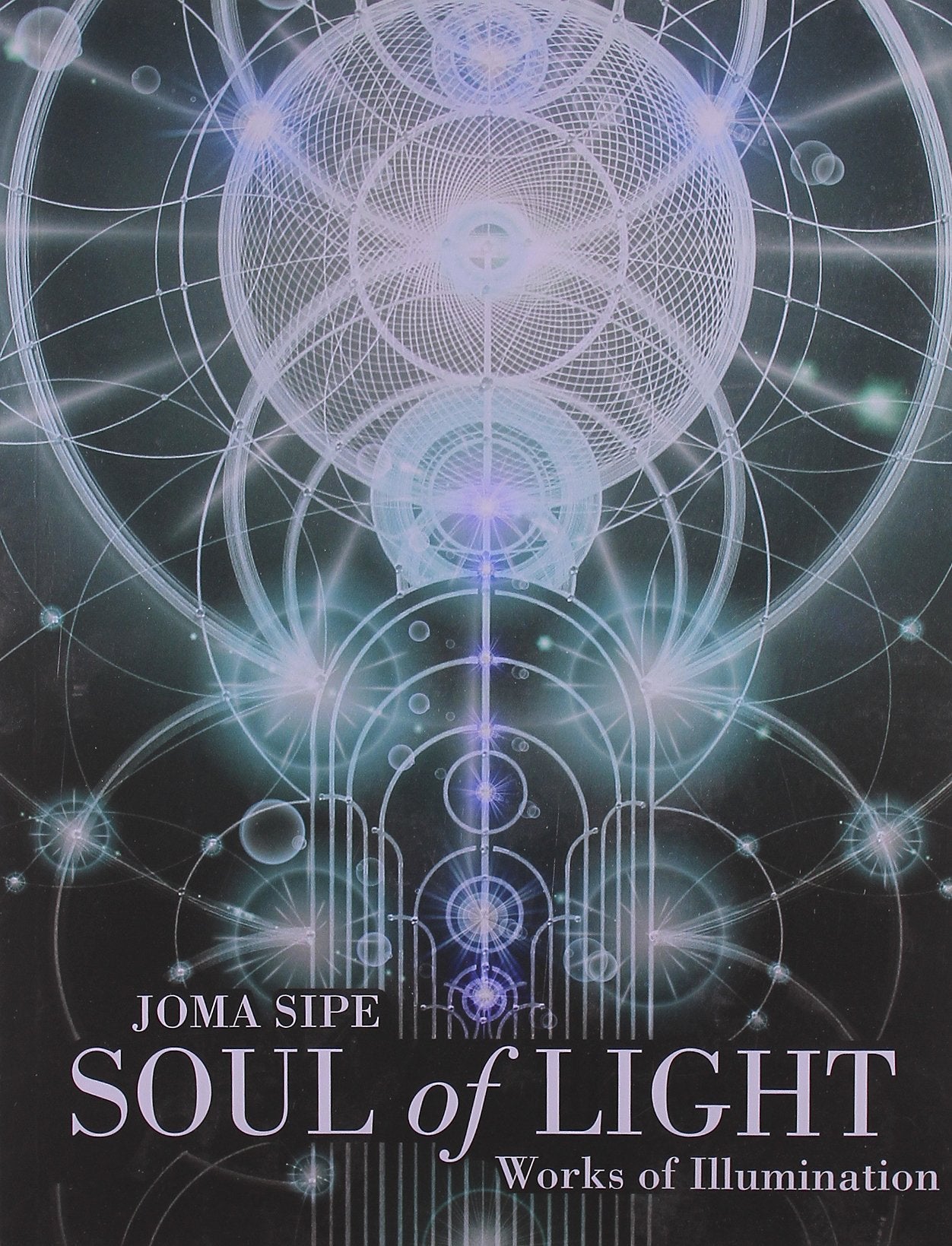 Soul of Light: Works of Illumination,Used