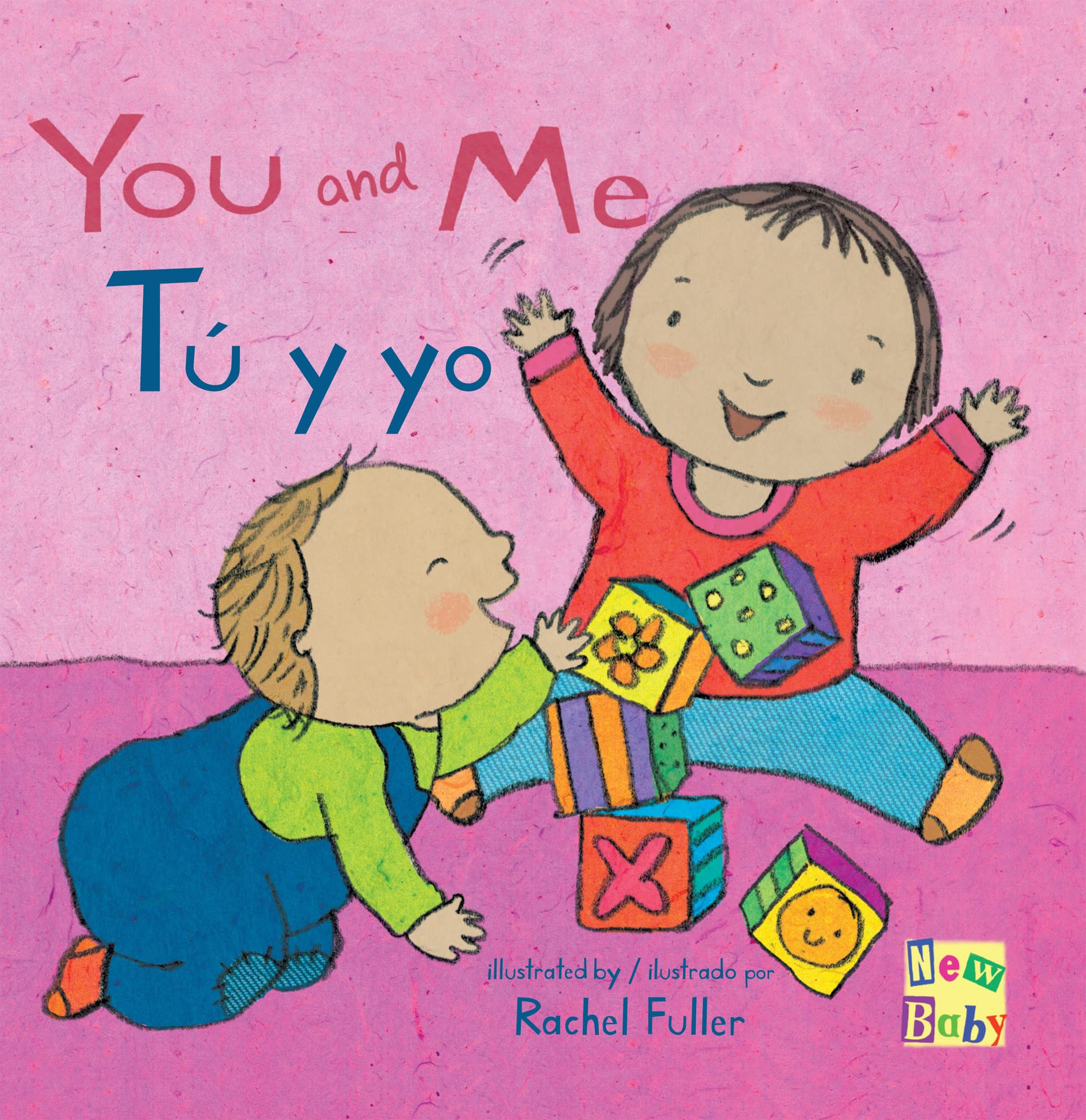 You and Me/Tu y yo (New Baby) (English and Spanish Edition),Used