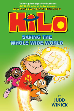 Hilo Book 2: Saving The Whole Wide World: (A Graphic Novel)
