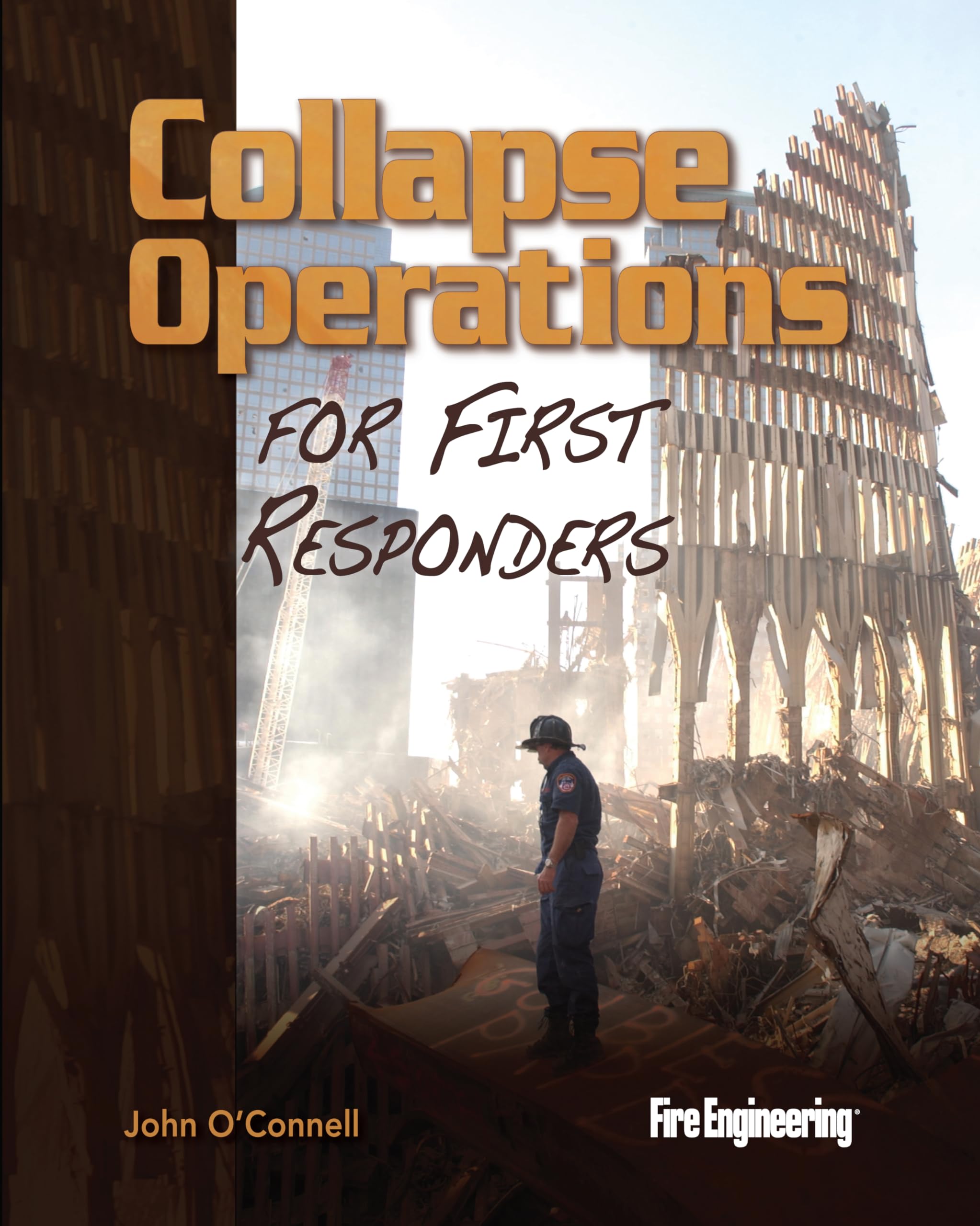 Collapse Operations for First Responders,Used