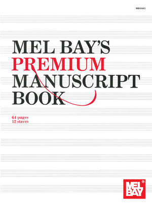 Mel Bay'S Premium Manuscript Book,New