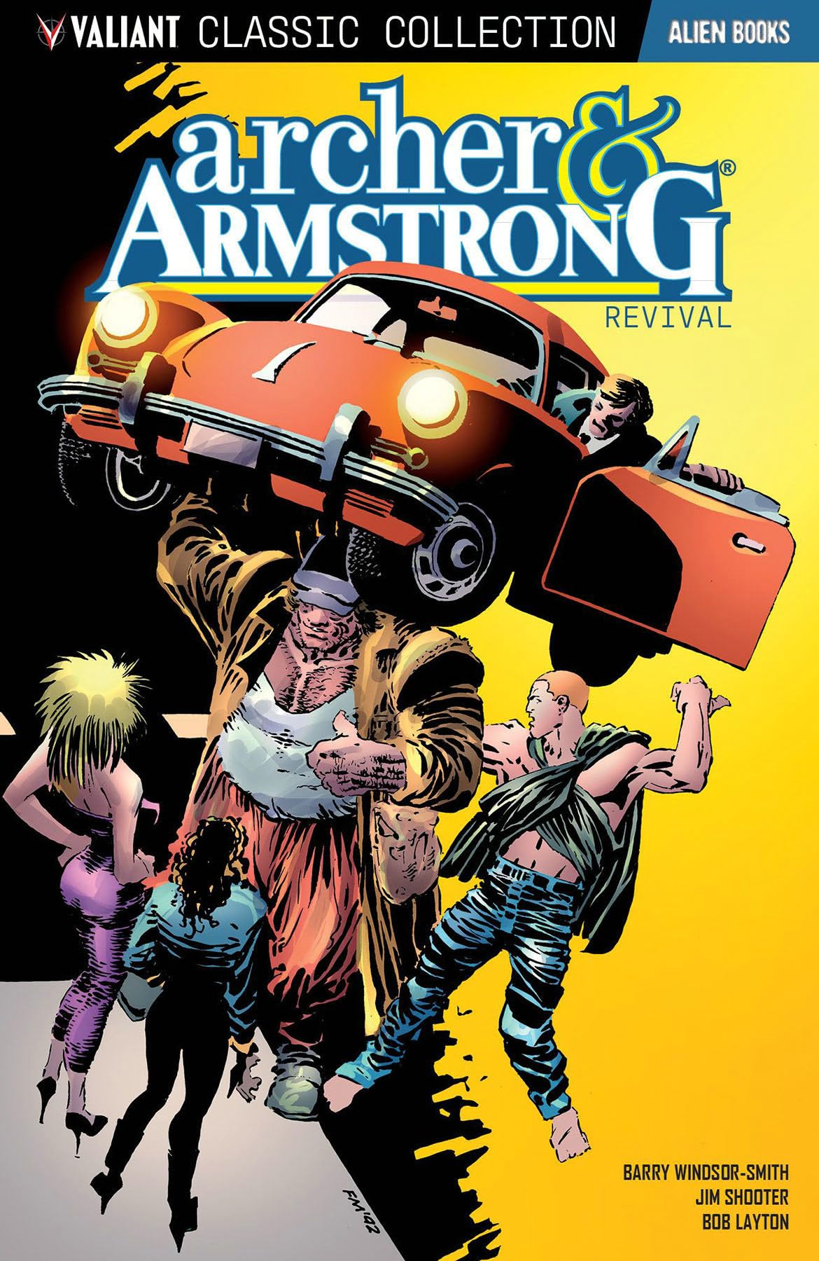 Valiant Classic Collection: Archer And Armstrong Revival,New