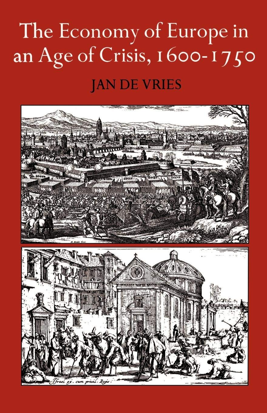 The Economy Of Europe In An Age Of Crisis, 16001750,Used